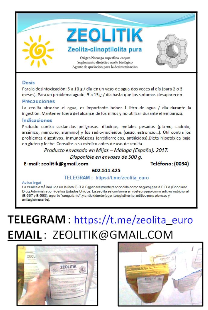 ¡TENGO ZEOLITA ! ZEOLITA FINA PURA - ENVASES DE 500 Gr. (inf. 20 µmetros diámetro). **TEL: 0034 602 511 425 ** EMAIL : ZEOLITIK@gmail.COM - TELEGRAM : https://t.me/zeolita_euro ENVIOS ESPAÑA - EUROPA -

#zeolit #zeolita #arcilla #clay #clays